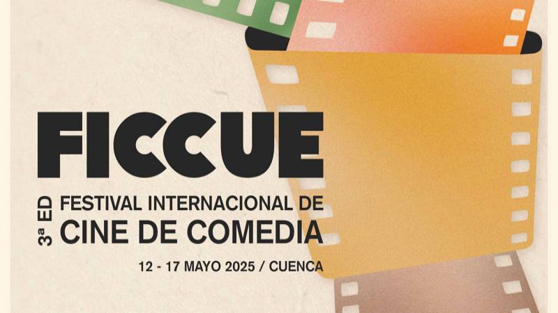 FICCUE 2025: Cuenca se convierte en capital del cine de comedia del 12 al 17 de mayo