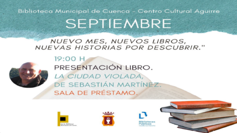Presentación en la Biblioteca Municipal de Cuenca de 'La ciudad violada' de Sebastián Martínez