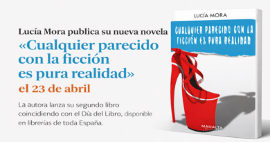 Lucía Mora publica este 23 de abril su nueva novela «Cualquier parecido con la ficción es pura realidad»