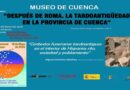 El Museo de Cuenca viaja a la Hispania tardoantigua con una conferencia sobre rituales funerarios y sociedad