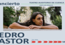 Pedro Pastor celebra en Cuenca “10 años de La Vida Plena” con un concierto en el Auditorio