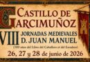 Garcimuñoz viajará a la Edad Media con las VIII Jornadas Medievales D. Juan Manuel