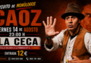 Caoz llevará su humor colombiano a La Ceca de Cuenca el 14 de agosto