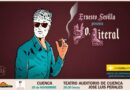 Entradas ya a la venta para el nuevo monólogo de Ernesto Sevilla ‘Yo, Literal’ en el Teatro Auditorio de Cuenca