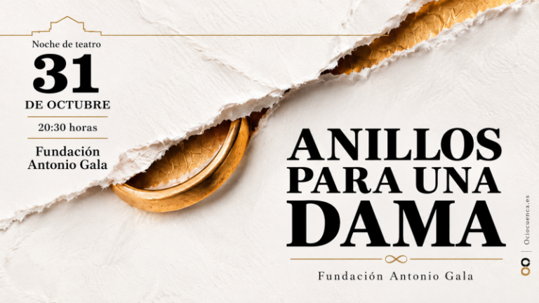 El grupo de la Fundación Antonio Gala lleva «Anillos para una dama» al Auditorio de Cuenca el 31 de octubre