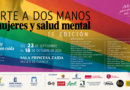 «Arte a dos manos»: el Museo de Cuenca acoge la II edición de la muestra sobre mujeres y salud mental