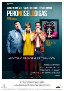 Cartel de Pero no se lo digas en el Auditorio Municipal de Tarancon