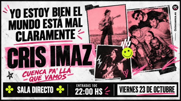Yo Estoy Bien, El Mundo Está Mal, Claramente y Cris Imaz comparten escenario en Sala Directo Cuenca el 23 de octubre