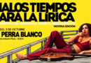 La Perra Blanco lleva su rock’n’roll a «Malos Tiempos para la Lírica» el 3 de octubre