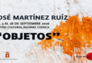 Cartel de la exposicion Objetos de Jose Martinez Ruiz en el Centro Cultural Aguirre