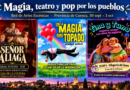 La Red de Artes Escénicas lleva magia, teatro y pop a Santa Cruz de Moya y Villagarcía del Llano esta semana