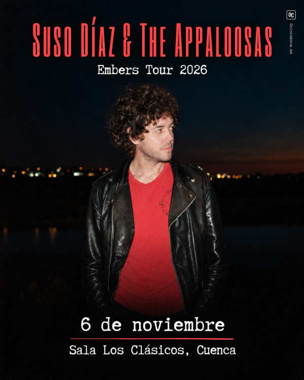 Cartel de Suso Díaz & The Appaloosas, Embers Tour 2026, en Los Clásicos Cuenca