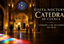 Visita nocturna a la Catedral de Cuenca el sábado 3 de octubre: historia, poesía y música a la luz de la noche Visita nocturna a la Catedral de Cuenca el sábado 3 de octubre: historia, poesía y música a la luz de la noche