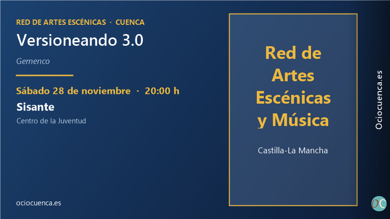 «Versioneando 3.0», de Gemenco, en Sisante: Red de Artes Escénicas de Castilla-La Mancha