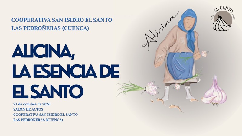 Cartel horizontal de la jornada «Alicina, la Esencia de El Santo», 21 de octubre en la Cooperativa San Isidro El Santo de Las Pedroñeras