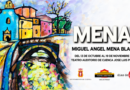 El Teatro Auditorio expone hasta el 19 de noviembre la pintura de Miguel Ángel Mena Blasco, «MENAT»