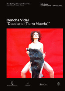 Cartel de «Deadland (Tierra Muerta)», de Concha Vidal, en el Museo de Fotografía de Huete