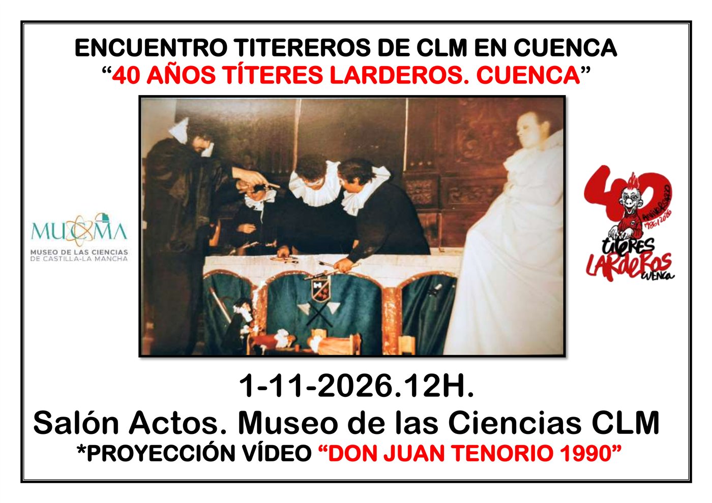 Cartel de la proyección de «Don Juan Tenorio 1990» en el Museo de las Ciencias de Cuenca por los 40 años de Títeres Larderos