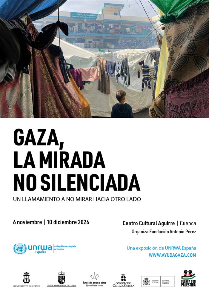 Cartel de la exposición «Gaza, la mirada no silenciada. Un llamamiento a no mirar hacia otro lado», de UNRWA España, en el Centro Cultural Aguirre de Cuenca