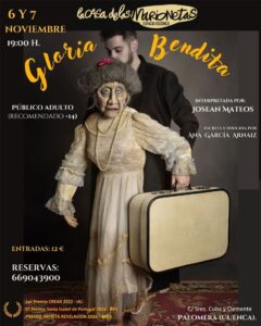 Cartel de «Gloria Bendita», el 6 y 7 de noviembre de 2026 en la Casa de las Marionetas de Palomera