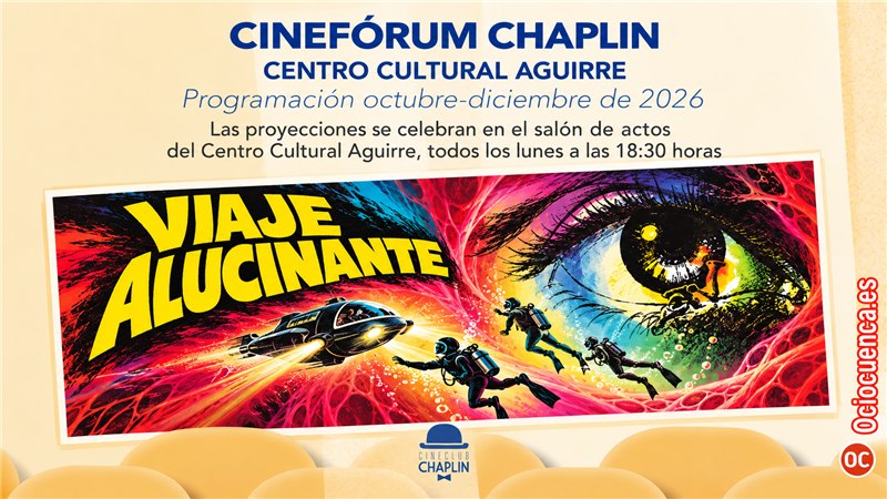 Cartel de «Viaje alucinante» en el Cinefórum Chaplin de Cuenca