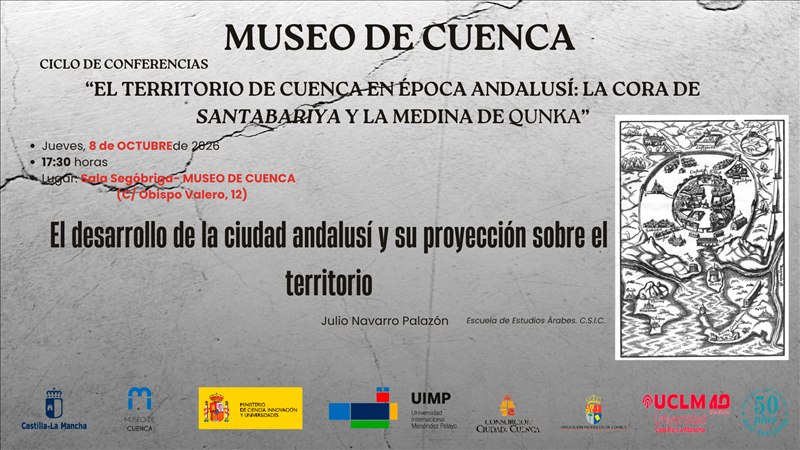 Cartel de la conferencia «El desarrollo de la ciudad andalusí y su proyección sobre el territorio» en el Museo de Cuenca