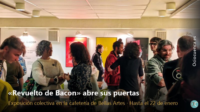 Público en la inauguración de «Revuelto de Bacon» en la cafetería de la Facultad de Bellas Artes de Cuenca