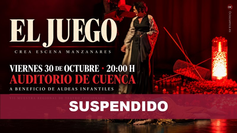 Cartel de «El juego», de Crea Escena Manzanares, con el aviso de suspendido