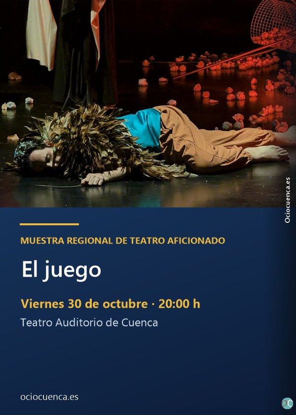 «El juego», viernes 30 de octubre en el Teatro Auditorio de Cuenca