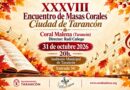 XXXVIII Encuentro de Masas Corales Ciudad de TarancÃ³n, 31 de octubre de 2026