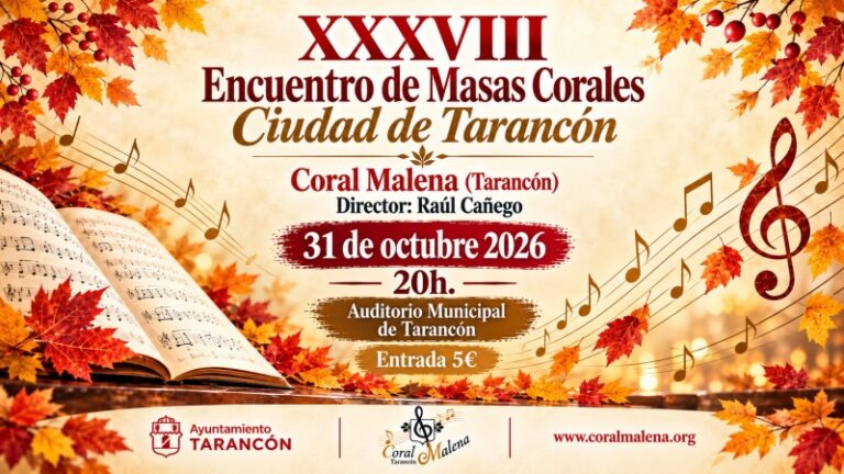El XXXVIII Encuentro de Masas Corales «Ciudad de Tarancón» reúne a coros de Tarancón, Jaén y Móstoles el 31 de octubre
