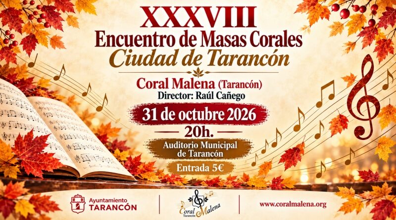 XXXVIII Encuentro de Masas Corales Ciudad de TarancÃ³n, 31 de octubre de 2026