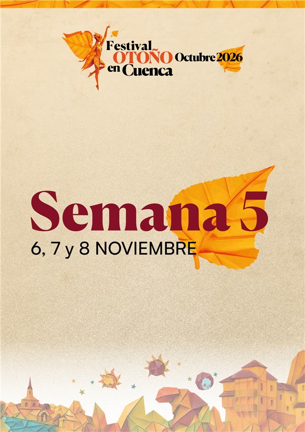 Festival Otoño en Cuenca 2026, semana 5: 6, 7 y 8 de noviembre