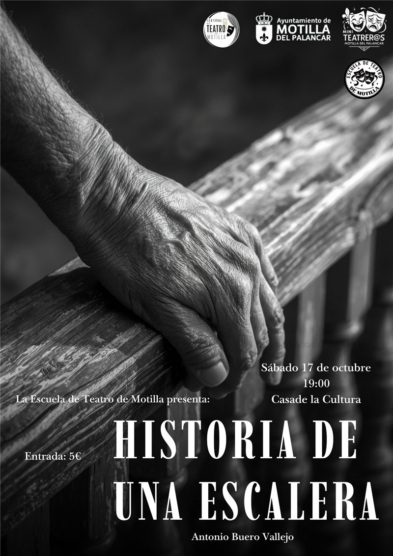 Cartel de «Historia de una escalera» en el Festival de Teatro de Motilla del Palancar