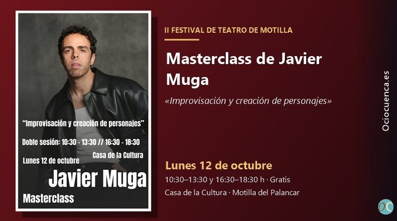 Cartel de la masterclass de Javier Muga en el Festival de Teatro de Motilla del Palancar