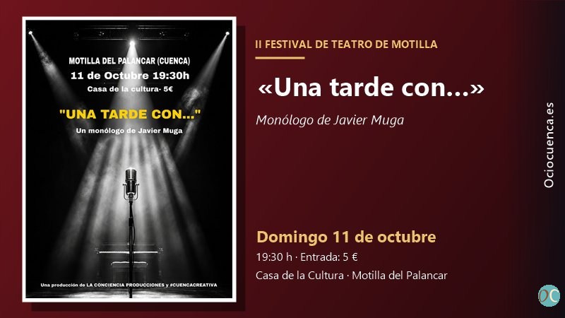 Cartel del monólogo «Una tarde con…», de Javier Muga, en el Festival de Teatro de Motilla del Palancar