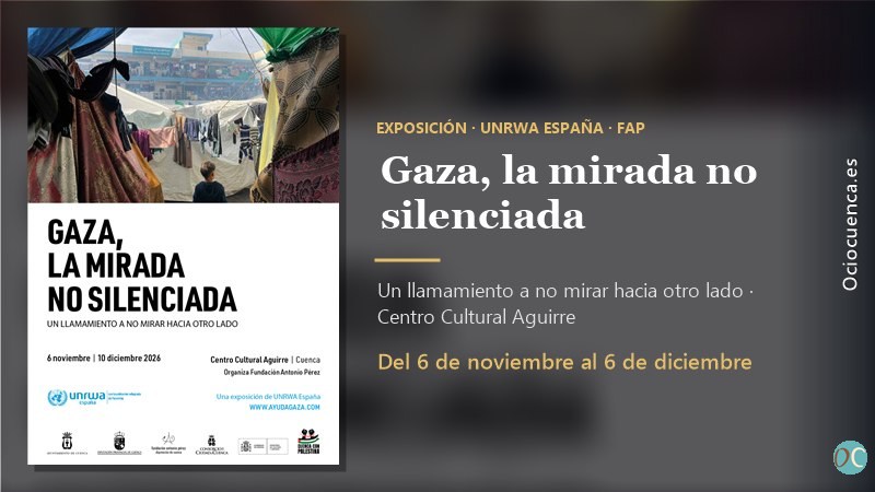 Exposición «Gaza, la mirada no silenciada», del 6 de noviembre al 6 de diciembre en el Centro Cultural Aguirre de Cuenca