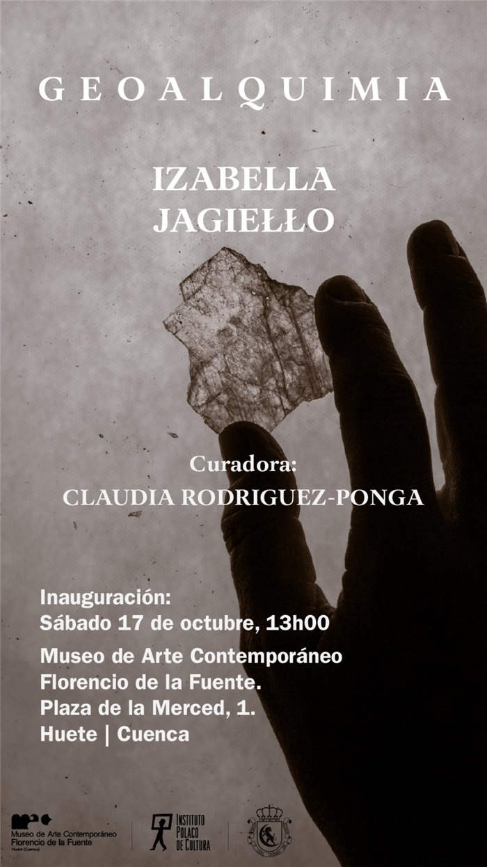 Cartel de la exposición Geoalquimia, de Izabella Jagiełło, en Huete