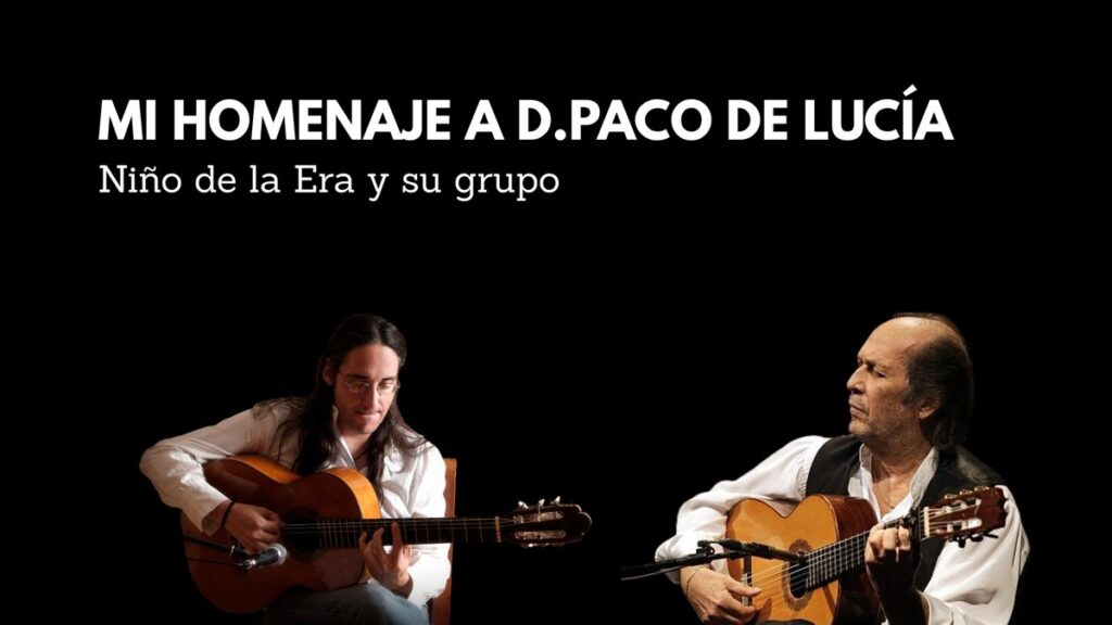 Mi homenaje a D. Paco de Lucía, Niño de la Era y su grupo, en Villalba del Rey