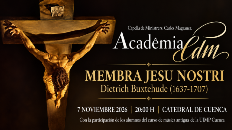 La Acadèmia CdM trae a la Catedral de Cuenca «Membra Jesu Nostri», de Buxtehude