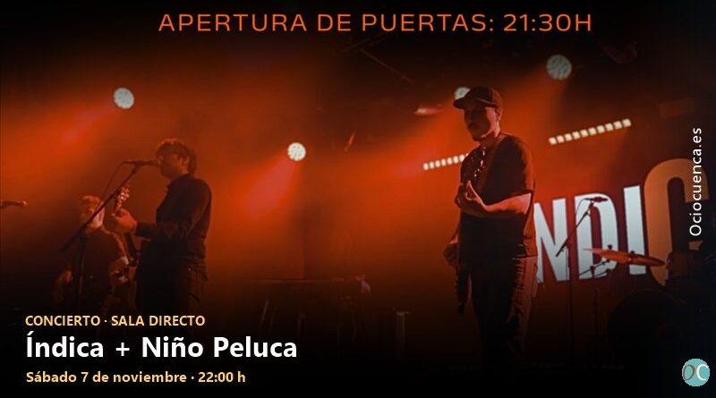 Índica y Niño Peluca actúan en la Sala Directo de Cuenca el 7 de noviembre de 2026