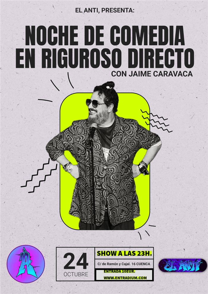 Cartel de la noche de comedia con Jaime Caravaca en El Anti de Cuenca