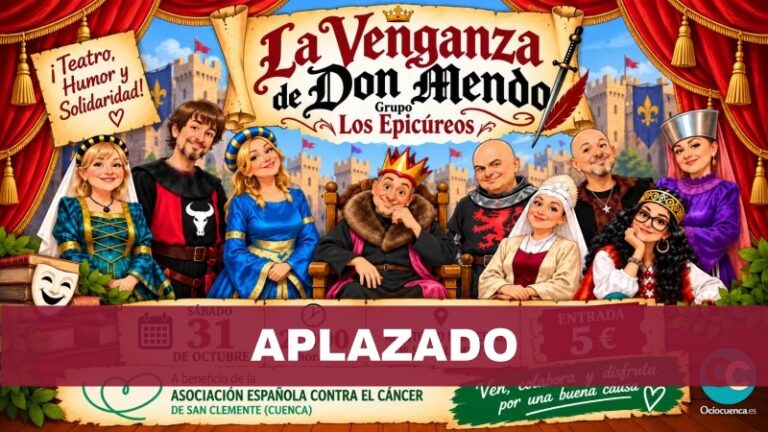 Aplazada «La venganza de Don Mendo» en San Clemente por el luto oficial: las entradas valdrán para la nueva fecha