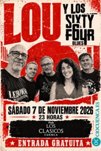 Cartel del concierto de Lou y los Sixty Four Blues en el Pub Los Clásicos de Cuenca el 7 de noviembre de 2026