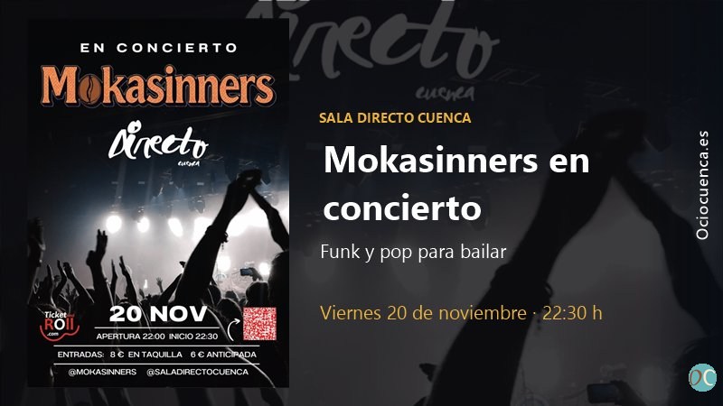 Diecto Mokasinners en Cuenca: Sala Directo, 20 de noviembre