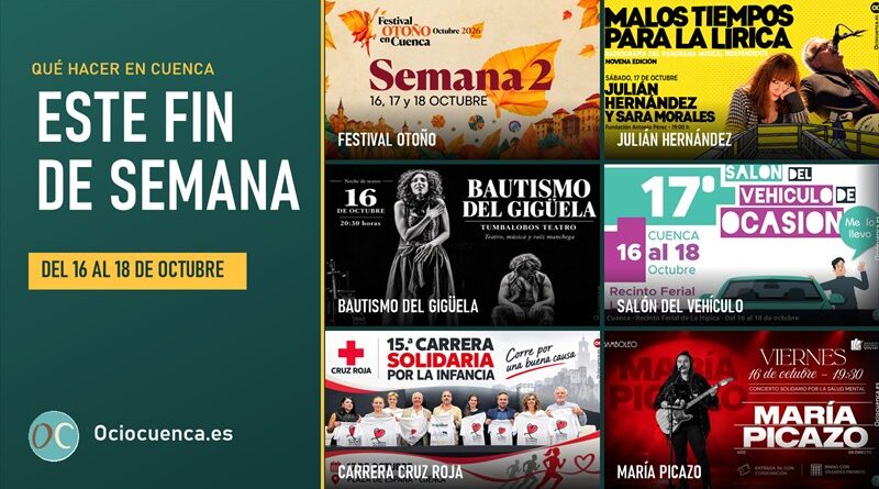Qué hacer en Cuenca este fin de semana, del 16 al 18 de octubre de 2026
