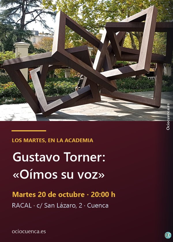 Gustavo Torner: «Oímos su voz», martes 20 de octubre en la RACAL