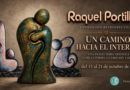 Raquel Portilla repasa treinta años de trayectoria en «Un camino hacia el interior» Raquel Portilla repasa treinta años de trayectoria en «Un camino hacia el interior»
