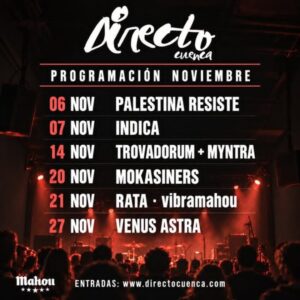 Cartel de la programación de noviembre de Sala Directo Cuenca: Palestina Resiste, Índica, Trovadorum + Myntra, Mokasiners, Rata y Venus Astra