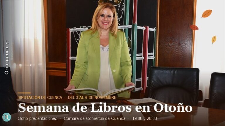 Semana de Libros en Otoño: ocho novedades sobre la historia, la poesía y las tradiciones de Cuenca, del 3 al 6 de noviembre